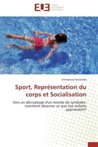 Emmanuel Fernandes, Fernandes-e - Sport, representation du corps et