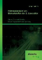 Daniel R Dittrich, Daniel R. Dittrich - Potenzialanalyse von Biokraftstoffen der 2. Generation: Status Quo und Trends: Empirie geleitete Untersuchung