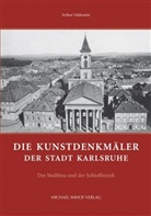 Joachim Kleinmanns, Arthur Valdenaire, Joachi Kleinmanns, Joachim Kleinmanns - Die Kunstdenkmäler der Stadt Karlsruhe. Bd.1
