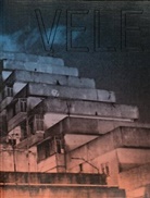 Tobias Zielony, Tobias Zielony - Vele