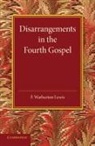 F. Warburton Lewis, Lewis F. Warburton - Disarrangements in the Fourth Gospel