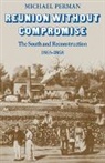 Perman, Michael Perman, Perman Michael - Reunion Without Compromise