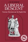 J. W. Burrow, J.w. Burrow - Liberal Descent
