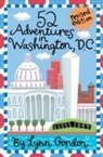 Lynn Gordon, Karen Johnson, Susan Synarski - 52 Adventures in Washington DC (Revised)
