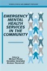 Michael Phelan, Michael (Institute of Psychiatry Phelan, Michael Strathdee Phelan, Michael Phelan, Geraldine Strathdee, Graham Thornicroft - Emergency Mental Health Services in the Community