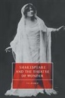 T. G. Bishop, T. G. (Case Western Reserve University Bishop, T.g. Bishop, Anne Barton, Stephen Orgel - Shakespeare and the Theatre of Wonder