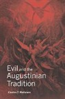 Charles T. Mathewes, Charles T. (University of Virginia) Mathewes - Evil and the Augustinian Tradition
