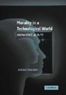Lorenzo Magnani - Morality in a Technological World