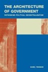 Daniel Treisman, Daniel (University of California Treisman, Daniel S. Treisman, Treisman Daniel - Architecture of Government
