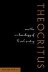 Richard Hunter, Richard (University of Cambridge) Hunter, Richard L. Hunter, Hunter Richard - Theocritus and the Archaeology of Greek Poetry