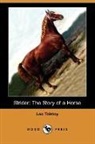 Leo Tolstoy, Leo Nikolayevich Tolstoy - Strider: The Story of a Horse (Dodo Pres