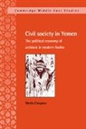 Sheila Carapico, Sheila (University of Richmond Carapico, Julia A. Clancy-Smith, Charles Tripp - Civil Society in Yemen