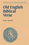 Paul G. Remley, Paul G. (University of Washington) Remley, Simon Keynes, Andy Orchard - Old English Biblical Verse