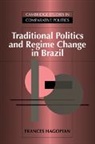 Frances Hagopian, Frances (Tufts University Hagopian, Robert H. Bates, Peter Lange - Traditional Politics and Regime Change in Brazil