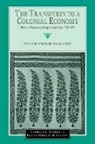 Prasannan Parthasarathi, Prasannan (Boston College Parthasarathi, Christopher Alan Bayly, Rajnarayan Chandavarkar - Transition to a Colonial Economy