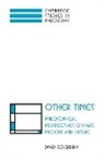 David Cockburn, Jonathan Dancy, Ernest Sosa - Other Times