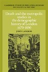 John Landers, Landers John, Jan de Vries, Richard Smith - Death and the Metropolis
