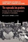 James J. Fox, Peter Burke, Ruth H. Finnegan, James J. Fox - To Speak in Pairs