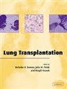 Nicholas R. Banner, Nicholas R. Polak Banner, Nicholas R. Banner, Banner Nicholas R., Julia M. Polak, Polak Julia M.... - Lung Transplantation