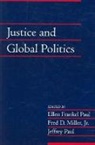 Ellen Frankel Paul, Ellen Frankel (Bowling Green State Universit Paul, Ellen Frankel Miller Paul, Fred D. Miller, G. Tyler Miller, Jr Miller... - Justice and Global Politics: Volume 23, Part 1