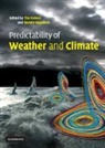 Tim Palmer, Tim Hagedorn Palmer, Renate Hagedorn, Hagedorn Renate, Tim Palmer, Tim N. Palmer - Predictability of Weather and Climate