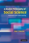 Peter Manicas, Peter T. Manicas, Peter T. (University of Hawaii Manicas, Manicas Peter T., Manicas Peter T. - Realist Philosophy of Social Science