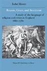 Isabel Rivers, Isabel (St Hugh''s College Rivers, Howard Erskine-Hill, John J. Richetti - Reason, Grace, and Sentiment: Volume 2, Shaftesbury to Hume