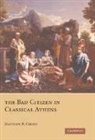 Matthew Christ, Matthew R. Christ, Matthew R. (Indiana University) Christ - Bad Citizen in Classical Athens