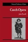 John Tyrrell, John Warrack - Czech Opera