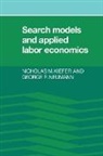 Nicholas M. Kiefer, Nicholas M. (Cornell University Kiefer, Nicholas M. Neumann Kiefer, George R. Neumann - Search Models and Applied Labor Economics