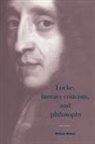 William Walker, Walker William, Howard Erskine-Hill - Locke, Literary Criticism, and Philosophy