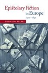 Thomas O. Beebee, Thomas O. (Pennsylvania State University) Beebee - Epistolary Fiction in Europe, 1500-1850