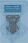 Anna Krugovoy Silver, Anna Krugovoy (Mercer University Silver, Gillian Beer - Victorian Literature and the Anorexic Body