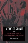 Michael Richards, Michael (University of the West of Engla Richards, Michael P. Richards, Paul Kennedy, Jay Winter - Time of Silence