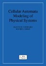 Chopard Bastien, Bastien Chopard, Bastien Droz Chopard, Michel Droz, Droz Michel - Cellular Automata Modeling of Physical Systems