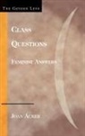 Joan Acker - Class Questions