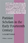 William J. Courtenay, William J. (University of Wisconsin Courtenay, Courtenay William J., Christine Carpenter, Rosamond McKitterick - Parisian Scholars in the Early Fourteenth Century