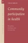 Lynn M. Morgan, Lynn M. (Mount Holyoke College Morgan, Alan Harwood - Community Participation in Health