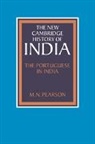 M. N. Pearson, M. N. (University of New South Wales Pearson, M.N. Pearson, Christopher Alan Bayly, Gordon Johnson - Portuguese in India