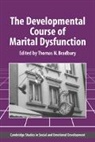 Thomas N. Bradbury, Thomas N. (University of California Bradbury, Thomas N. Bradbury, Bradbury Thomas N., Robert Emde, Carolyn Shantz - Developmental Course of Marital Dysfunction