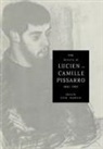Lucien Pissarro, Francis Haskell, Anne Thorold - Letters of Lucien to Camille Pissarro, 1883-1903
