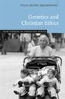 Celia Deane-Drummond, Celia (University of Chester) Deane-Drummond, Stephen R. L. Clark, Stanley M. Hauerwas - Genetics and Christian Ethics