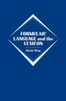 Wray Alison, Alison Wray, Alison (Cardiff University) Wray - Formulaic Language and the Lexicon