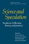 Jonathan Barnes, Jonathan Brunschwig Barnes, Jr Rudol Barnes, Jr. Rudol Barnes, Rudol Barnes, J. Brunschwig... - Science and Speculation