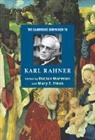 Mary E. Hines, Declan Marmion, Declan (Milltown Institute of Philosophy Marmion, Mary E. Hines, Hines Mary E., Declan Marmion... - Cambridge Companion to Karl Rahner
