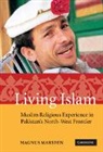 Magnus Marsden, Magnus (University of Cambridge) Marsden - Living Islam