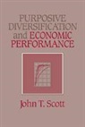 Scott John T., John T. Scott - Purposive Diversification and Economic Performance