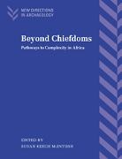 Susan Keech Mcintosh, Susan Keech (Rice University Mcintosh, Wendy Ashmore, Francoise Audouze, Susan Keech Mcintosh - Beyond Chiefdoms