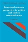 Jan Firbas, Jan (Masarykova Univerzita V Brne Firbas, Bas Aarts, John Algeo - Functional Sentence Perspective in Written and Spoken Communication