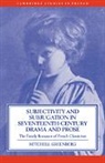 Mitchell Greenberg, Greenberg Mitchell, Michael Sheringham - Subjectivity and Subjugation in Seventeenth-Century Drama and Prose